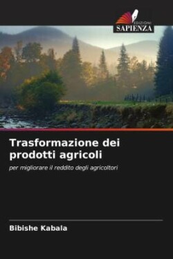 Trasformazione dei prodotti agricoli