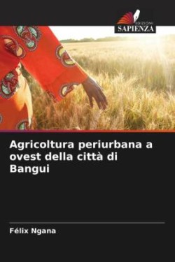 Agricoltura periurbana a ovest della città di Bangui