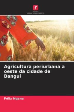 Agricultura periurbana a oeste da cidade de Bangui