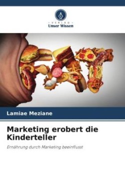 Marketing erobert die Kinderteller