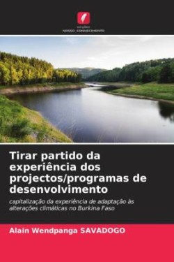 Tirar partido da experiência dos projectos/programas de desenvolvimento