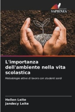 L'importanza dell'ambiente nella vita scolastica