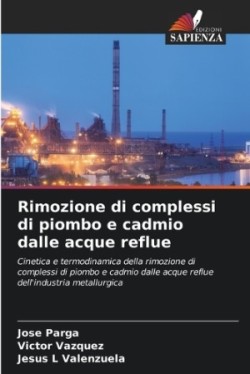 Rimozione di complessi di piombo e cadmio dalle acque reflue