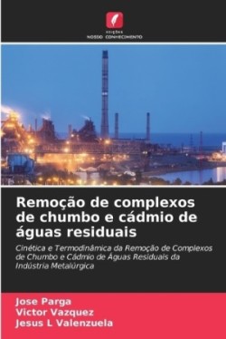 Remoção de complexos de chumbo e cádmio de águas residuais