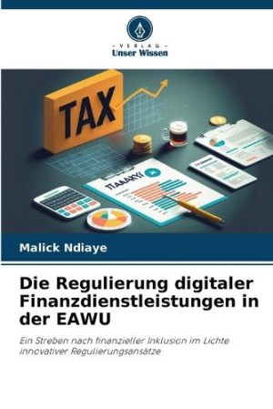 Regulierung digitaler Finanzdienstleistungen in der EAWU