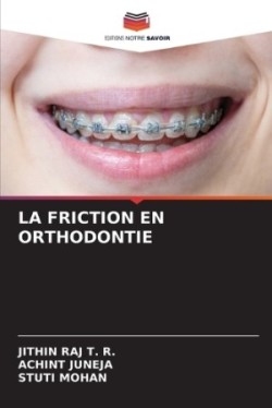 Friction En Orthodontie