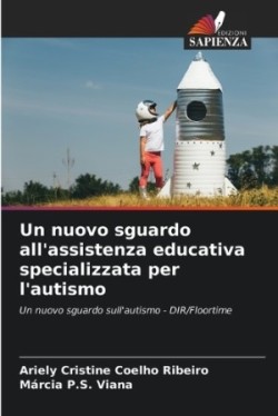 nuovo sguardo all'assistenza educativa specializzata per l'autismo