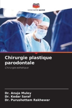 Chirurgie plastique parodontale