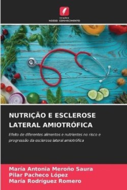 Nutrição E Esclerose Lateral Amiotrófica