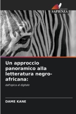 approccio panoramico alla letteratura negro-africana