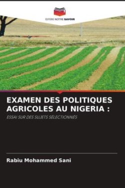 Examen Des Politiques Agricoles Au Nigeria