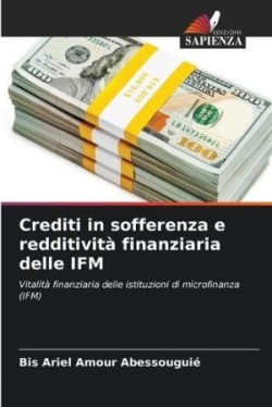 Crediti in sofferenza e redditività finanziaria delle IFM