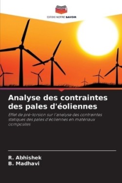 Analyse des contraintes des pales d'éoliennes