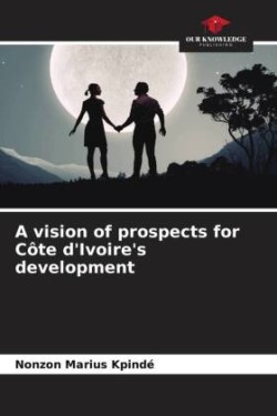 vision of prospects for Côte d'Ivoire's development