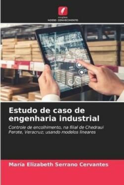 Estudo de caso de engenharia industrial