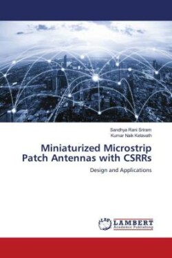 Miniaturized Microstrip Patch Antennas with CSRRs