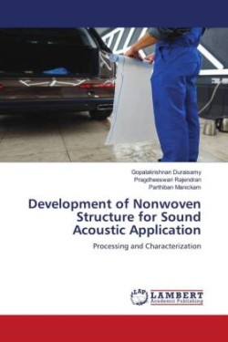 Development of Nonwoven Structure for Sound Acoustic Application