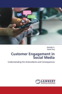 Customer Engagement in Social Media