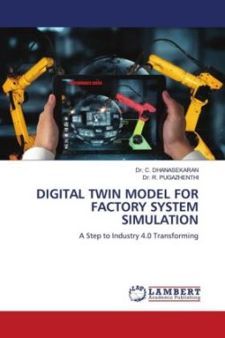 Digital Twin Model for Factory System Simulation