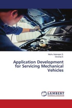 Application Development for Servicing Mechanical Vehicles