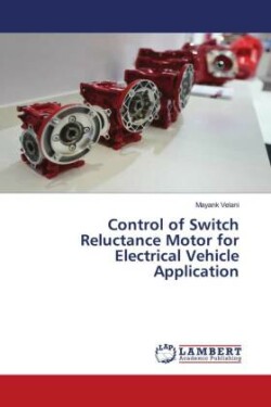 Control of Switch Reluctance Motor for Electrical Vehicle Application