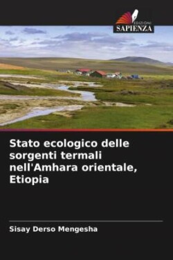 Stato ecologico delle sorgenti termali nell'Amhara orientale, Etiopia