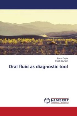 Oral fluid as diagnostic tool