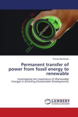 Permanent transfer of power from fossil energy to renewable