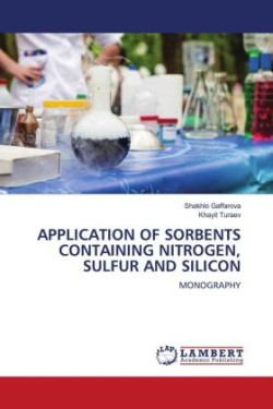 Application of Sorbents Containing Nitrogen, Sulfur and Silicon