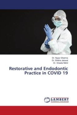 Restorative and Endodontic Practice in COVID 19