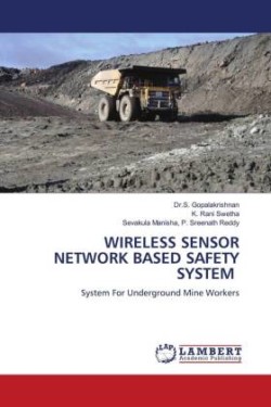 Wireless Sensor Network Based Safety System