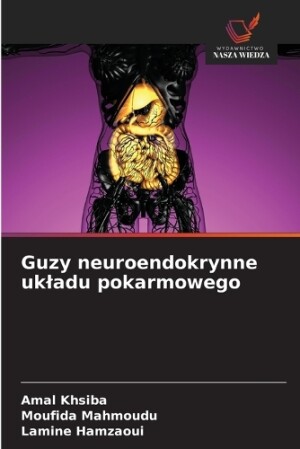 Guzy neuroendokrynne ukladu pokarmowego