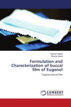 Formulation and Charecterization of buccal film of Eugenol