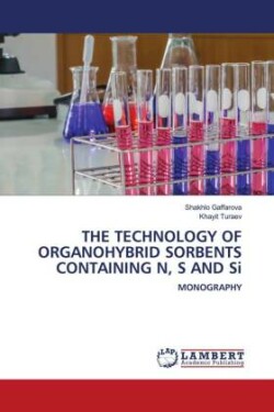 TECHNOLOGY OF ORGANOHYBRID SORBENTS CONTAINING N, S AND Si