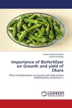 Importance of Biofertilizer on Growth and yield of Okara