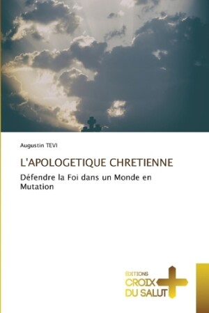 L'Apologetique Chretienne