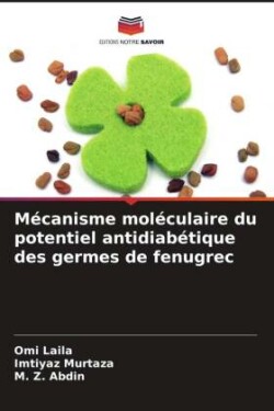 Mécanisme moléculaire du potentiel antidiabétique des germes de fenugrec