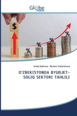 O'ZBEKISTONDA BYUDJET-SOLIQ SEKTORI TAHLILI