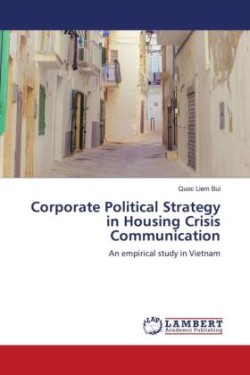 Corporate Political Strategy in Housing Crisis Communication