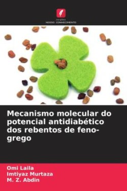 Mecanismo molecular do potencial antidiabético dos rebentos de feno-grego