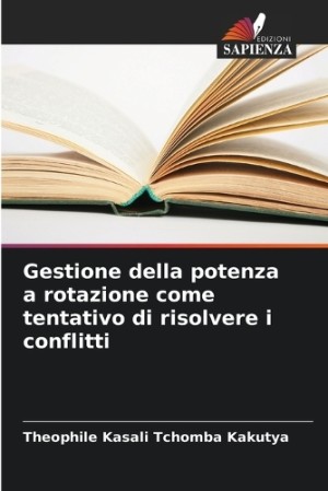 Gestione della potenza a rotazione come tentativo di risolvere i conflitti