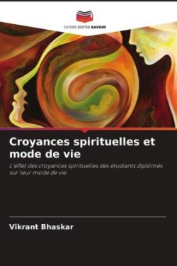 Croyances spirituelles et mode de vie