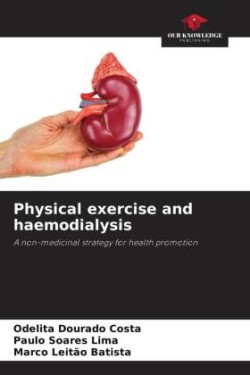 Physical exercise and haemodialysis