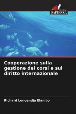 Cooperazione sulla gestione dei corsi e sul diritto internazionale