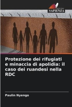 Protezione dei rifugiati e minaccia di apolidia