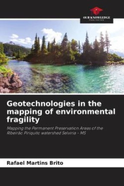 Geotechnologies in the mapping of environmental fragility