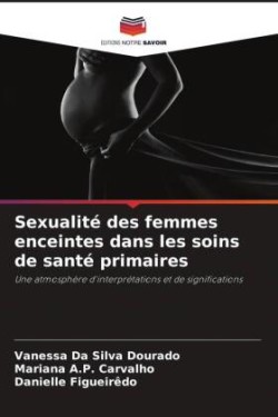 Sexualité des femmes enceintes dans les soins de santé primaires
