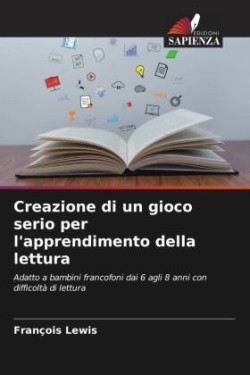 Creazione di un gioco serio per l'apprendimento della lettura