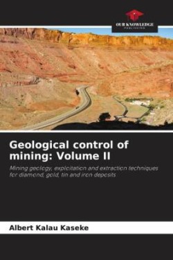 Geological control of mining