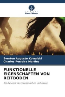 Funktionelle Eigenschaften Von Reitböden